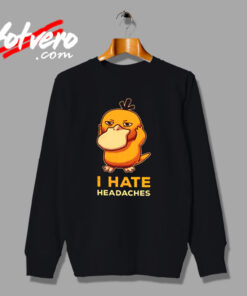 I Hate Headaches Urban Sweatshirt