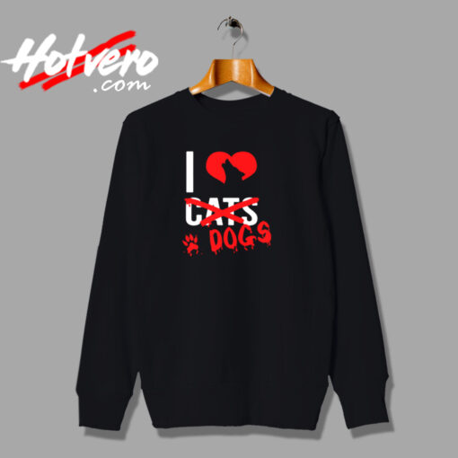 I Love Dogs Urban Sweatshirt