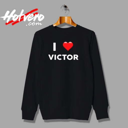 I Love Victor Urban Sweatshirt