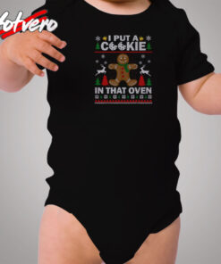 I Put A Cookie In That Oven Cozy Baby Onesies