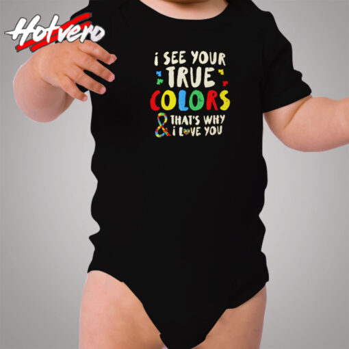 I See Your True Colors Cozy Baby Onesies