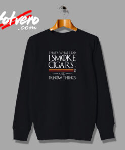 I Smoke Cigars Cigar Enthusiast Birthday Urban Sweatshirt