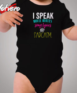 I Speak In Movie Quotes Song Lyrics Sarcasm Cozy Baby Onesies