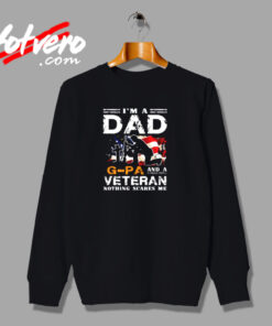 I’m A Dad G Pa And A Veteran Urban Sweatshirt