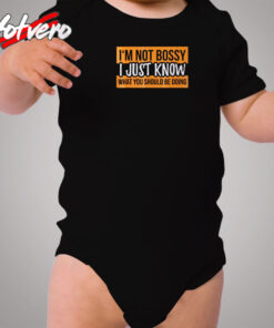 I’m Not Bossy I Just Know What You Should Be Doing Cozy Baby Onesies