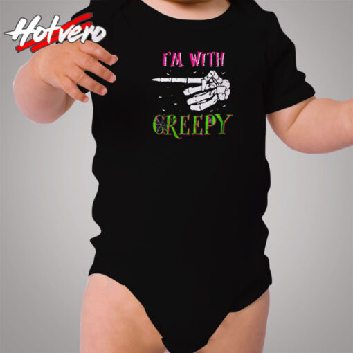 I’m With Creepy Cozy Baby Onesies