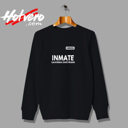 Inmate California State Priso Urban Sweatshirt