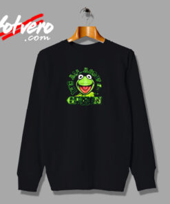 Its All About The Green Urban Sweatshirt