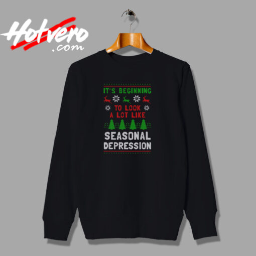 It’s Beginning To Look A Lot Like Seasonal Depression Urban Sweatshirt