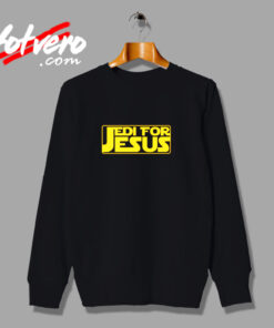 Jedi For Jesus Graphic Urban Sweatshirt