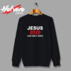 Jesus 2020 Our Only Hope Urban Sweatshirt