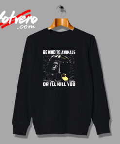 John Wick Be Kind To Animals Urban Sweatshirt