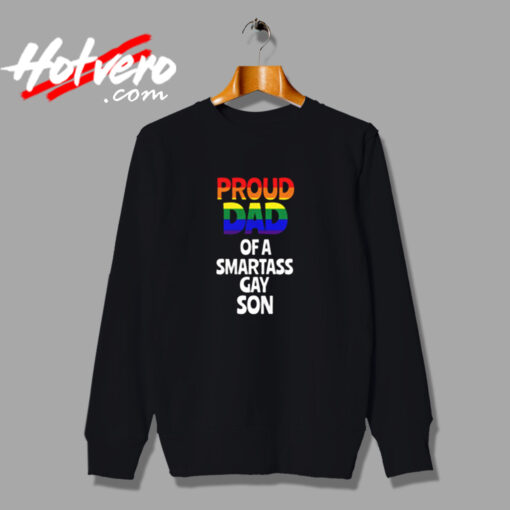 Proud Dad Of A Smartass Son Urban Sweatshirt