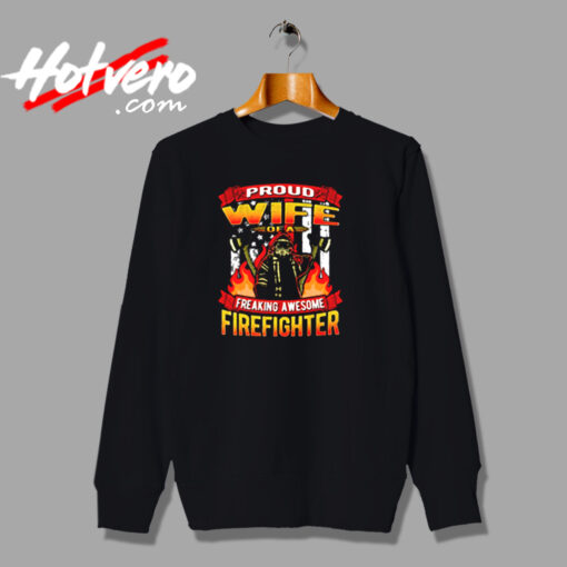 Proud Wife Of A Firefighter Urban Sweatshirt