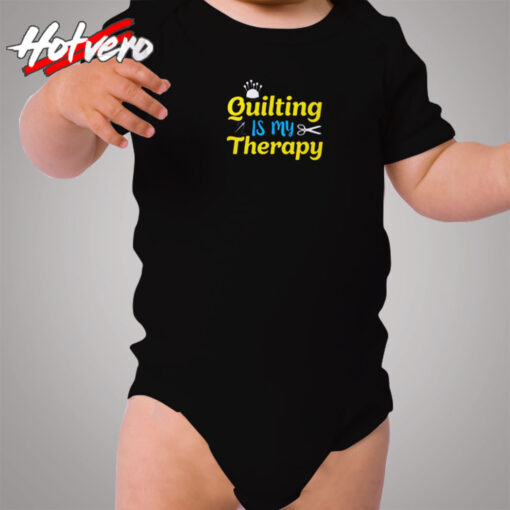 Quilting Is My Therapy Cozy Baby Onesies