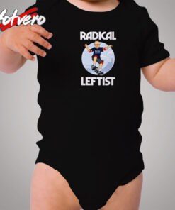 Radical Leftist Skateboard Funny Democrat President Cozy Baby Onesies