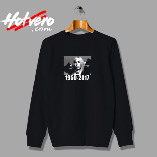 Rest In Peace Tom Petty Music Legend Urban Sweatshirt