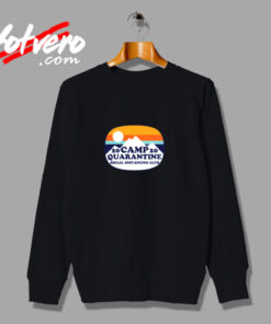 Retro Camp Quarantine Urban Sweatshirt