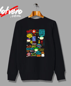 South Park Quotes Urban Sweatshirt