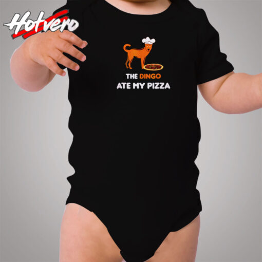 The Dingo Ate My Pizza Cozy Baby Onesies