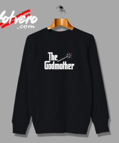 The Godmother Urban Sweatshirt