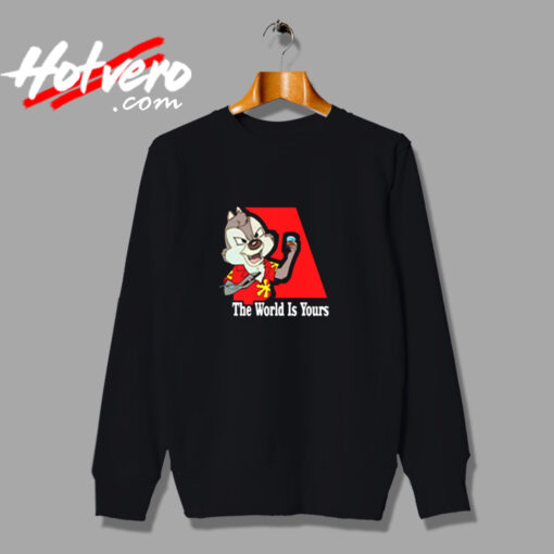 The World Is Yours Chip N Dale Urban Sweatshirt