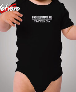 Underestimate Me Cozy Baby Onesies