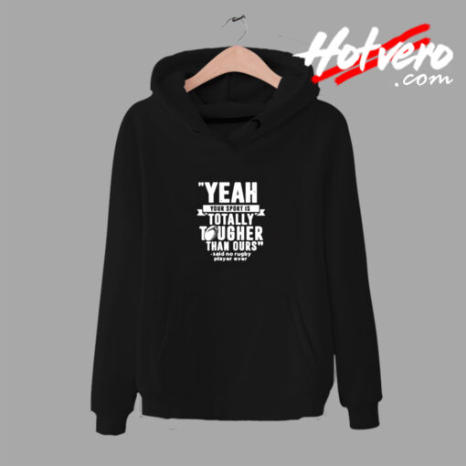 Yeah Your Sport Urban Hoodie