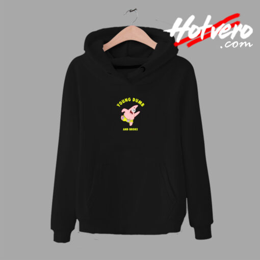 Young Dumb & Broke Patrick Star Urban Hoodie