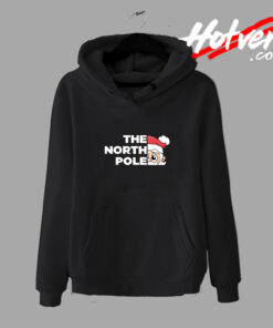 Funny The North Pole Hoodie