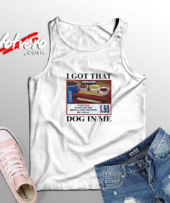 I Got That Dog In Me Unisex Tank Top