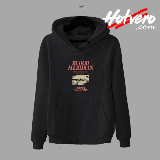 Vintage Blood Meridian Cormac Mccarthy Hoodie