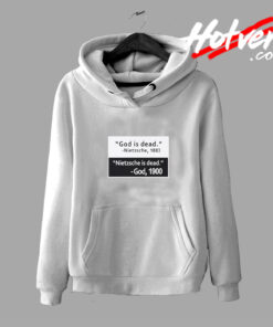 God is Dead Quote Hoodie